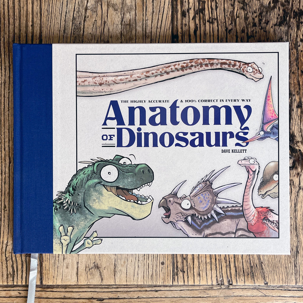Anatomy of Dinosaurs Books Dave Kellett