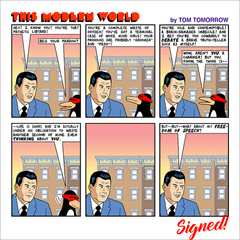 Signed This Modern World Prints Prints Tom Tomorrow Discourse!
