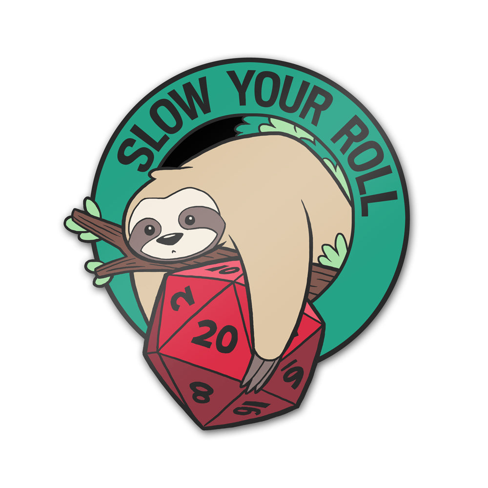 Slow Your Roll Enamel Pin Pins and Patches Sam Logan