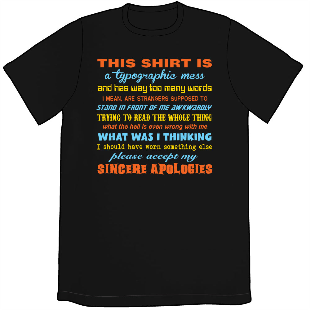 This Shirt is a Mess Shirt Shirts Tom Tomorrow Unisex Small