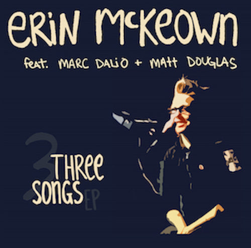 3 SONGS EP (2010) - Digital Download Only  Music Erin McKeown