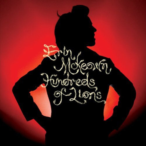HUNDREDS OF LIONS (2009)  - 10th Anniversary Vinyl Now Available! Music Erin McKeown Digital Download ($9.99)