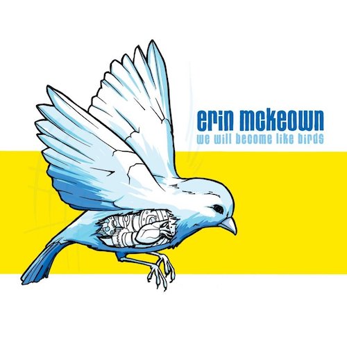 WE WILL BECOME LIKE BIRDS (2005)  Music Erin McKeown Physical CD ($15)