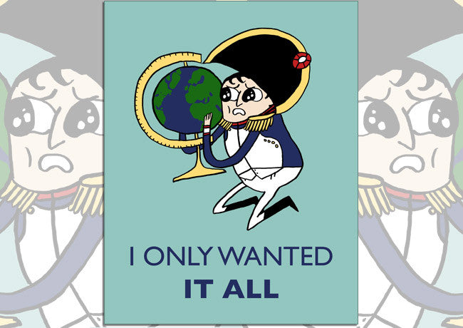 Napoleon Wanted Print Art Hmmm