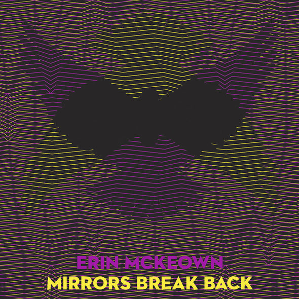 MIRRORS BREAK BACK (2017)  Music Erin McKeown