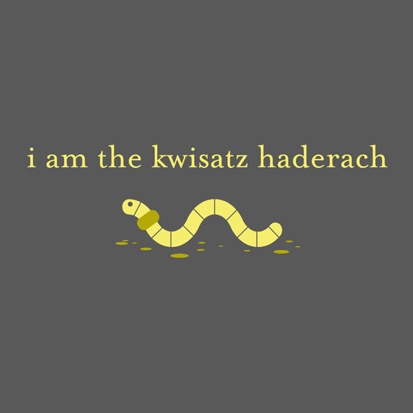 I Am The Kwisatz Haderach T-Shirt Shirts Jon Rosenberg
