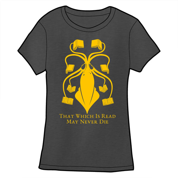 That Which is Read May Never Die Shirt Shirts Library Comic Ladies Small