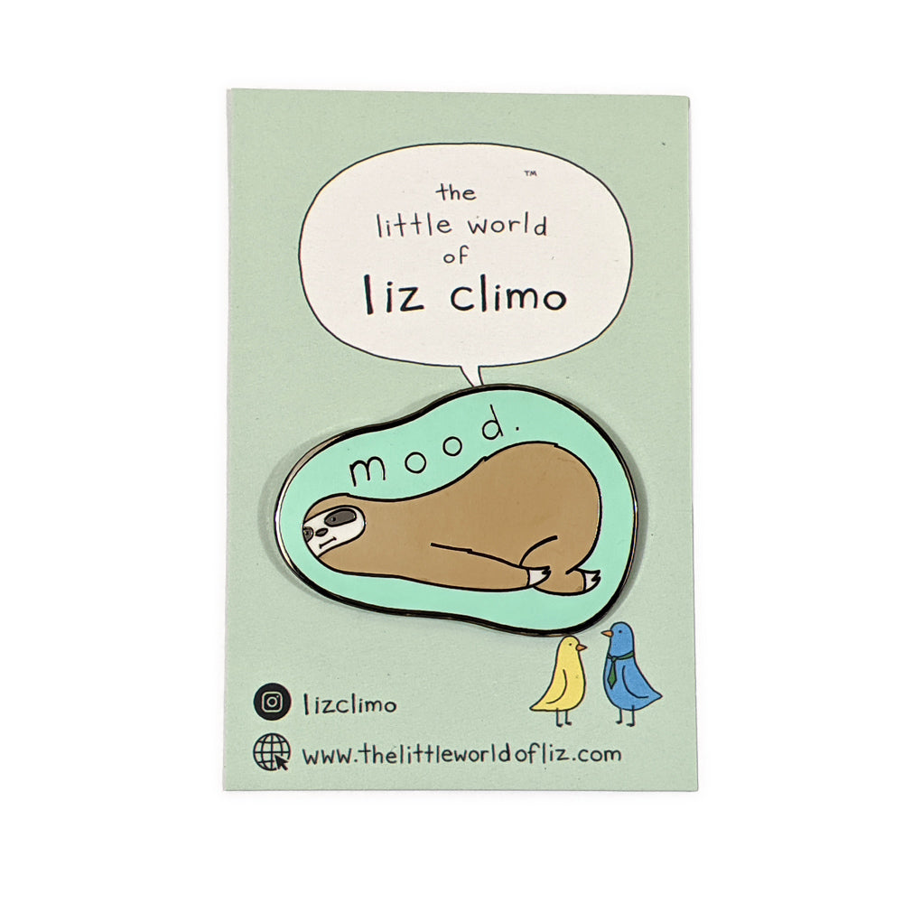 Sloth Mood Pin Pins and Patches Liz Climo