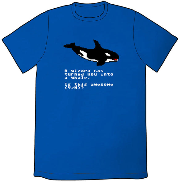 A Wizard Has Turned You Into a Whale Shirt Shirts Ryan North