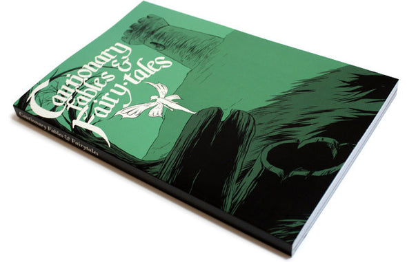 Cautionary Fables and Fairy Tales Anthology Books Evan Dahm