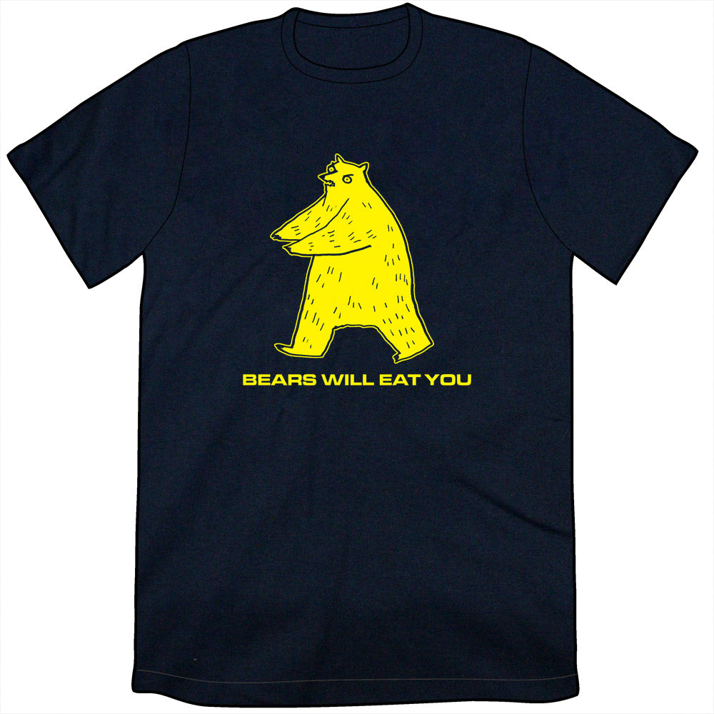 Bears Will Eat You Shirt by Shirts John Allison Mens/Unisex Small