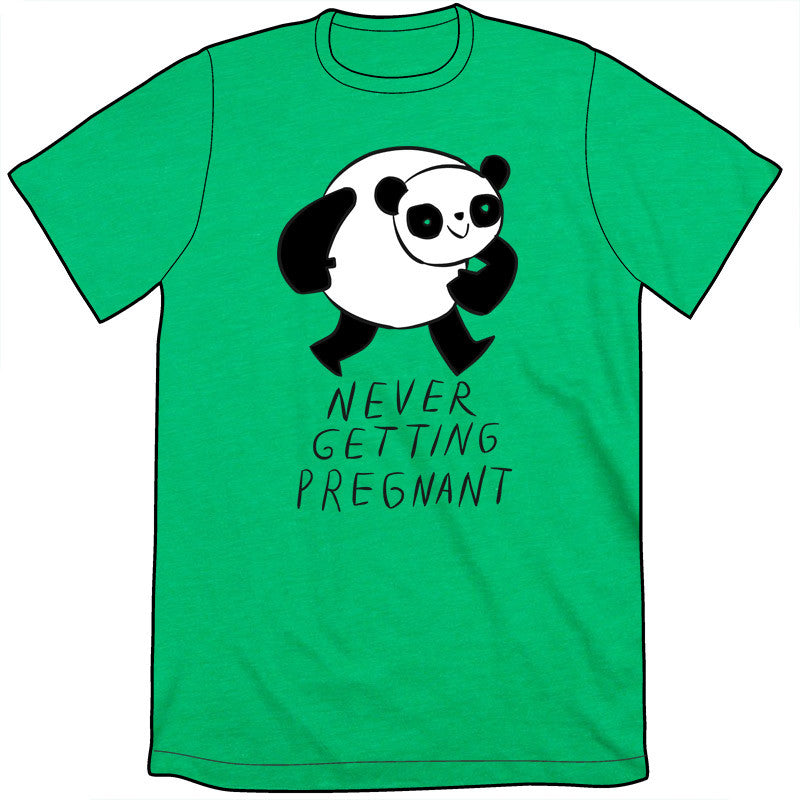 Never Getting Pregnant Shirt *LAST CHANCE* Shirts John Allison
