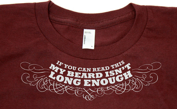 If You Can Read This, My Beard Isn't Long Enough Shirt Shirts Wondermark