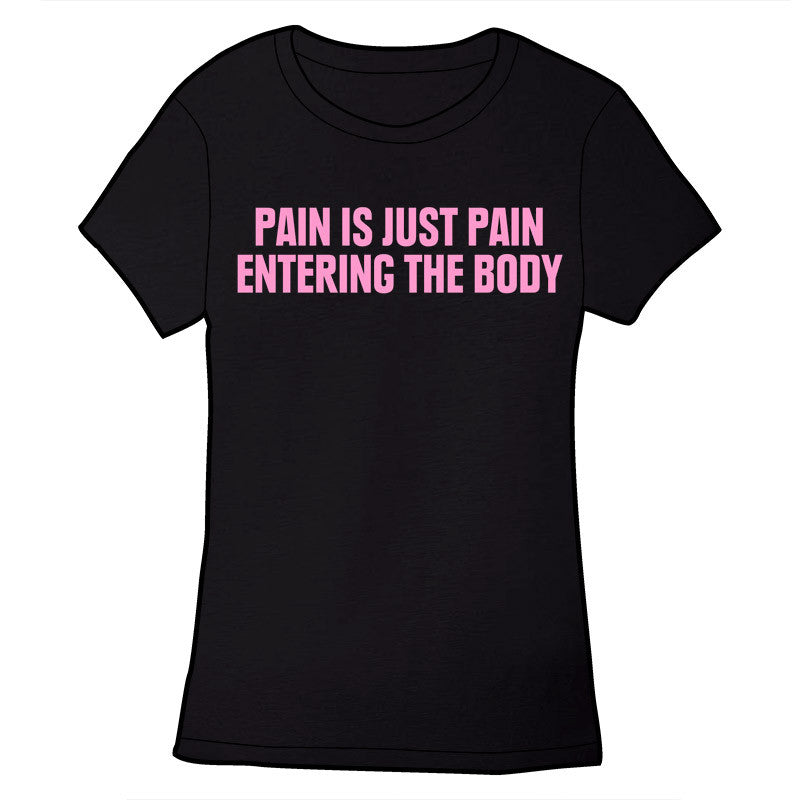 Pain is Just Pain Entering the Body Shirts Welcome to Night Vale Ladies Small Shirt