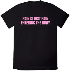 Pain is Just Pain Entering the Body Shirts Welcome to Night Vale Unisex Small Shirt
